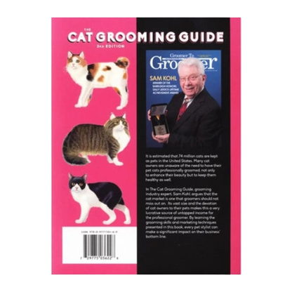 The Cat Grooming Guide by Sam Kohl 3rd Edition