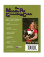 The Mobile Pet Grooming Guide by Tish Bachert,"Book cover with woman holding two dogs"
