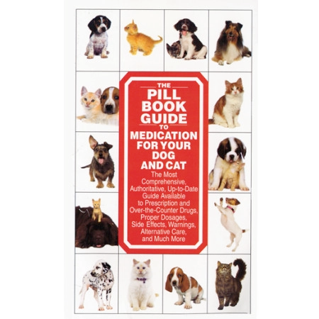 The Pill Book Guide to Medication For Your Dog and Cat,"Book cover with dogs and cats around a red center panel"