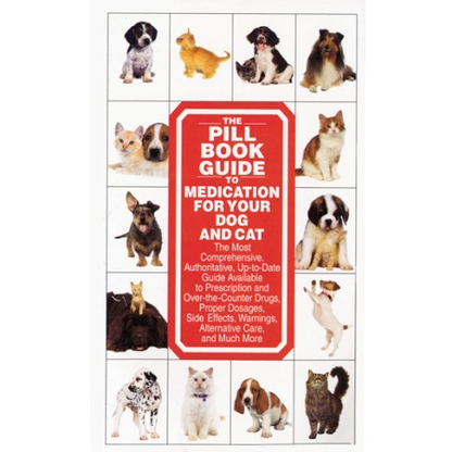 The Pill Book Guide to Medication For Your Dog and Cat,"Book cover with dogs and cats around a red center panel"