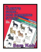 The Client's Guide to Dog Grooming Styles by Sam Kohl 2nd Edition,"Book cover with illustrated dogs on bright pink background"