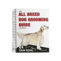 The All Breed Dog Grooming Guide by Sam Kohl 4th Edition