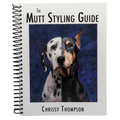 The Mutt Styling Guide by Chrissy Thompson