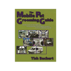 The Mobile Pet Grooming Guide by Tish Bachert